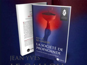 La Société de propagande, de Jean-Yves Le Gallou : l’entreprise de démolition passée au laser